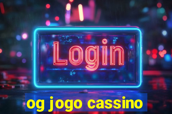 og jogo cassino